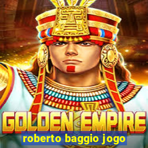roberto baggio jogo